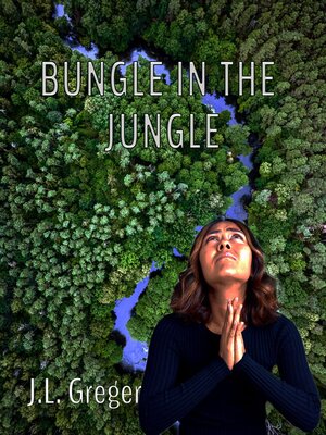 cover image of Bungle in the Jungle